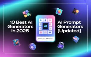 Best AI Prompt Generators